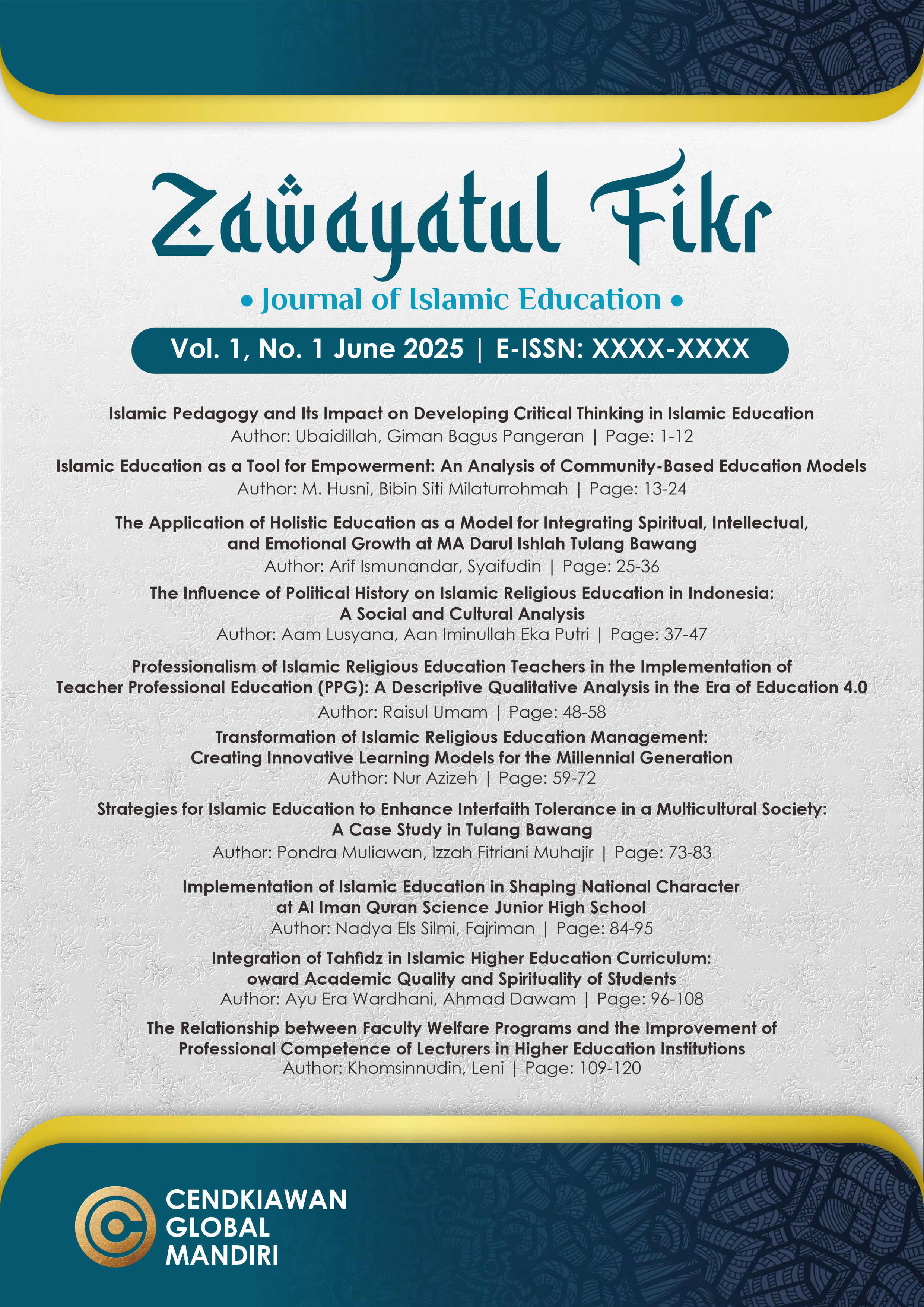 					View Vol. 1 No. 1 (2025): Zawayatul Fikr: Journal of Islamic Education
				